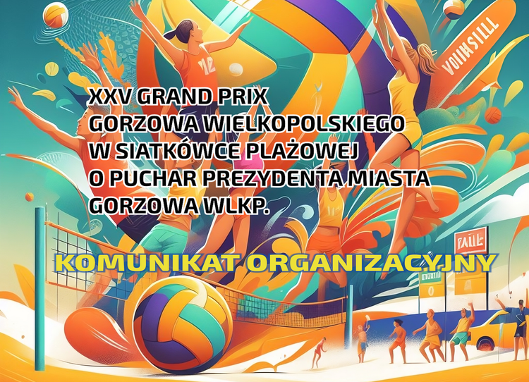Zmiana terminu turniejów XXV Grand Prix Gorzowa w Siatkówce Plażowej