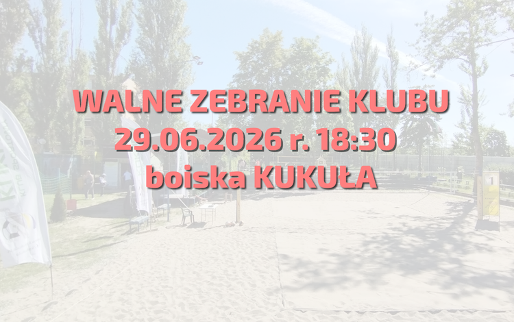 Walne Zebranie Klubu 29.06.2026