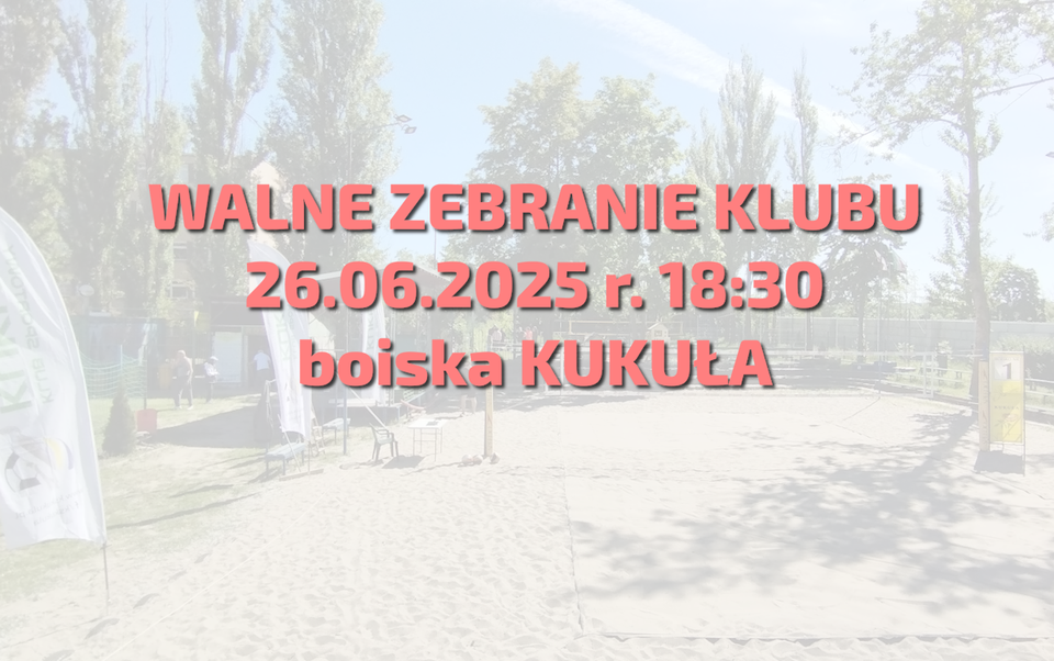 Walne Zebranie Klubu 26.06.2025 r.